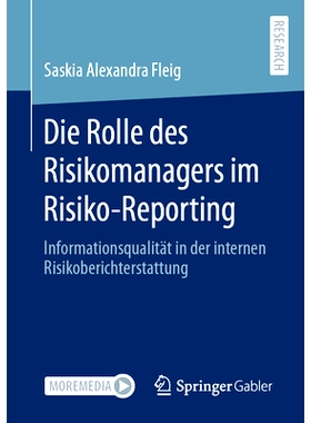 预订 Die Rolle des Risikomanagers im Risiko-Reporting: 9783658424862