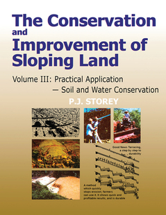 【预订】Conservation and Improvement of Sloping Lands, Volume 3: Practical Application - Soil and Water Conservation