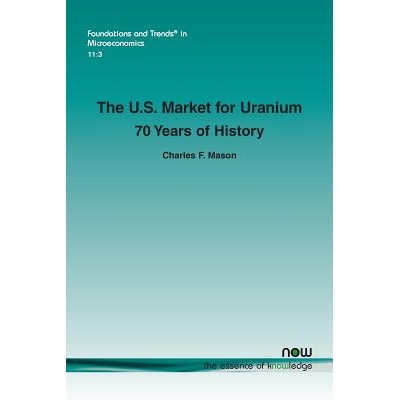 预订 The U.S. Market for Uranium 70 Years of History 9781680833829