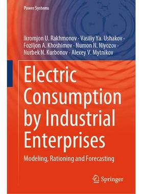 预订 Electric Consumption by Industrial Enterprises: Modeling, Rationing and Forecasting工业企业用电量：建模、配给与预测