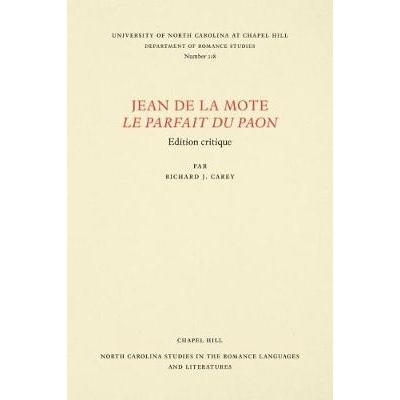 预订 Jean de la Mote Le Parfait du paon: Edition critique: 9780807891186