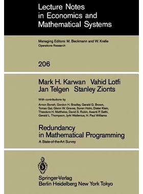 预订 Redundancy in Mathematical Programming: A State-of-the-Art Survey: 9783540115526