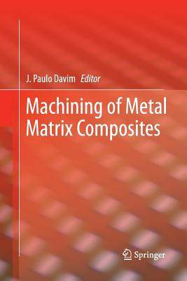 【预订】machining of metal matrix composites