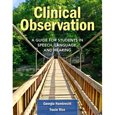 预订 Clinical Observation: Gde Students Speech, Language, Hearing 临床观察：Gde 学生言语、语言、听力: 9780763776510
