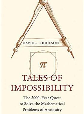 【预售】Tales of Impossibility: The 2000-Year Quest to Solve the Mathematical Problems of Antiquity