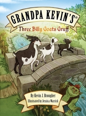 预订 Grandpa Kevin’s...Three Billy Goats Gruff: 9781957035246