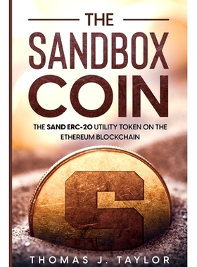 预订 The Sandbox Coin: The SAND ERC-20 Utility Token on the Ethereum Blockchain