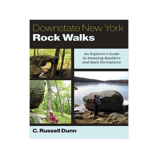 [预订]Downstate New York Rock Walks: An Explorer’s Guide to Amazing Boulders and Rock Formations 9781438494708