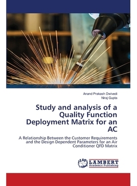 预订 Study and analysis of a Quality Function Deployment Matrix for an AC 研究和分析交流电源的质量功能部署矩阵: 97862028