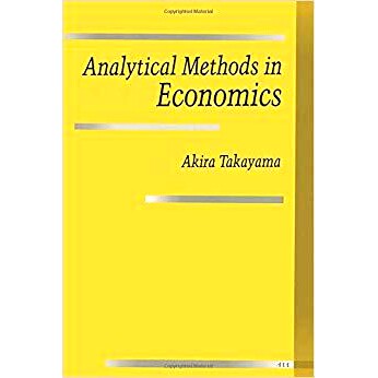 Analytical Methods in Economics 经济学分析方法: 9780472081356