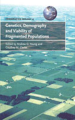 【预订】Genetics, Demography and Viability of Fragmented Populations