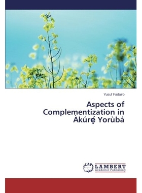 预订 Aspects of Complementization in Akur Yoruba: 9783659547775