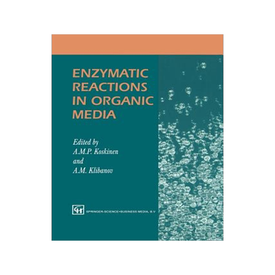 预订 Enzymatic Reactions in Organic Media
