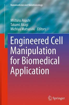 【预订】Engineered Cell Manipulation for Biomedical Application
