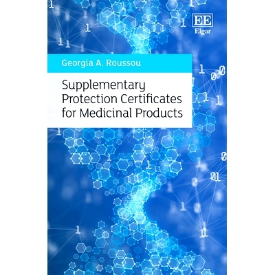 预订 Supplementary Protection Certificates for Medicinal Products 药品补充保护证书: 9781035309955
