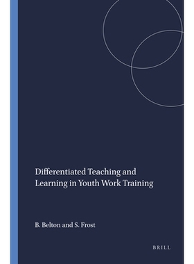 预订 Differentiated Teaching and Learning in Youth Work Training 青年工作培训中的差异化教学: 9789460911965