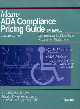 预订 Means Ada Compliance Pricing Guide, 2Nd Edition Updated To 2004 Ada: Cost A Estimates For More Than 70 Common Modif
