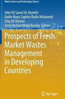 【预订】Prospects of Fresh Market Wastes Management in Developing Countries
