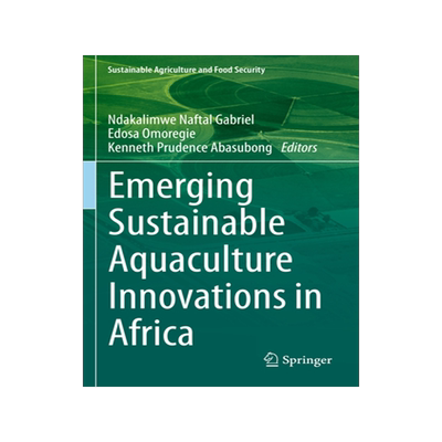 预订 Emerging Sustainable Aquaculture Innovations in Africa