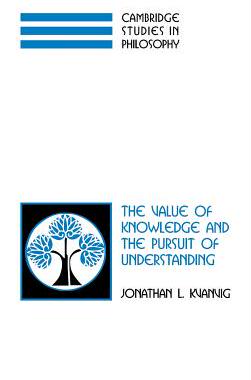 预订 The Value of Knowledge and the Pursuit of Understanding
