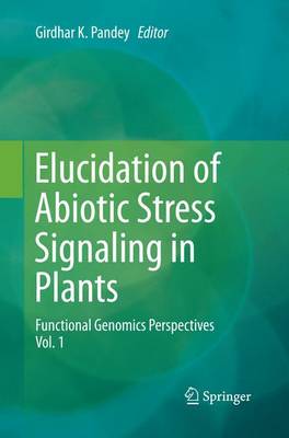 【预订】Elucidation of Abiotic Stress Signaling in Plants