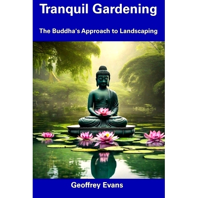 预订 Tranquil Gardening: The Buddha’s Approach to Landscaping: 9798856173252