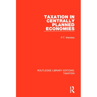 预订 Taxation in Centrally Planned Economies 中央计划经济国家的税收: 9780815364597