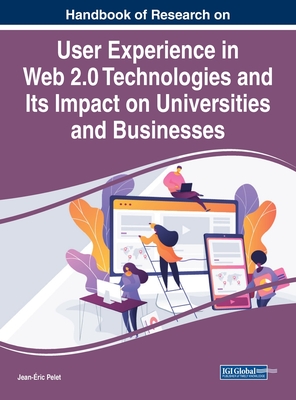 【预订】Handbook of Research on User Experience in Web 2.0 Technologies and Its Impact on Universities and Busines...-封面