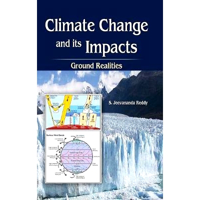 预订 Climate Change and Its Impact: Ground Realities 气候变化及其影响:地面现实: 9789352301515