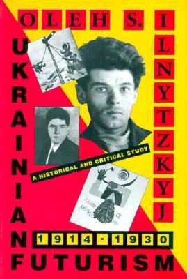 【预订】Ukrainian Futurism, 1914-1930 9780916458560