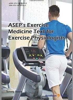 [预订]ASEP’s Exercise Medicine-Text for Exercise Physiologists 9781681083223