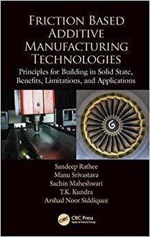 【预售】Friction Based Additive Manufacturing Technologies