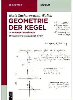 预订 Geometrie der Kegel: In normierten Räumen 锥形几何: 9783110478846