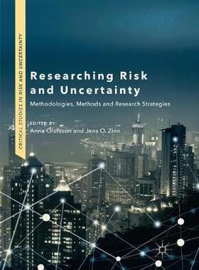 【预订】Researching Risk and Uncertainty: Methodologies, Methods and Research Strategies