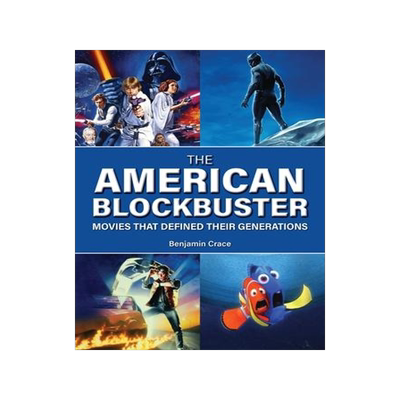 [预订]American Blockbuster, The: Movies That Defined Their Generations 9781440877803