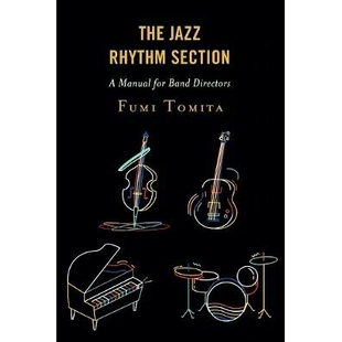 Directors 9781475846867 Rhythm Manual for Jazz Section 爵士节奏部分：乐队指导手册 预订 Band The