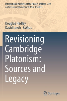 【预订】Revisioning Cambridge Platonism: Sources and Legacy 9783030222024