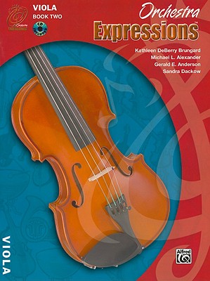 【预售】Orchestra Expressions, Book Two Student Edition: Viola, Book & CD