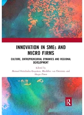 预订 Innovation in SMEs and Micro Firms: Culture, Entrepreneurial Dynamics and Regional Development 中小企业和微型企业的