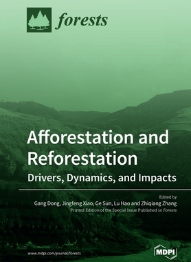 【预订】Afforestation and Reforestation: Drivers, Dynamics, and Impacts