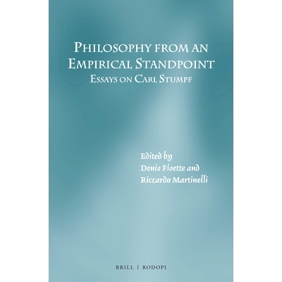 预订 Philosophy from an Empirical Standpoint: Essays on Carl Stumpf 从实证的角度来看，哲学：Carl Stumpf随笔: 97890042990