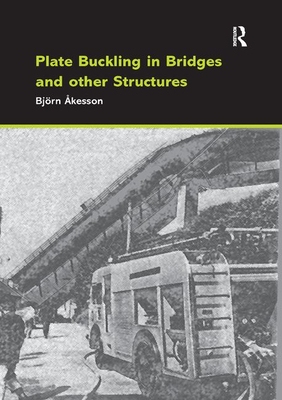 【预订】Plate Buckling in Bridges and Other Structures