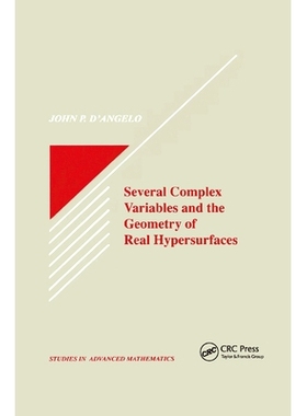 Several Complex Variables and the Geometry of Real Hypersurfaces 多复变量与实超曲面的几何: 9780367402488