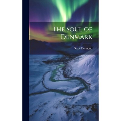 预订 The Soul of Denmark: 9781020772245