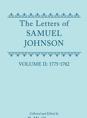 【预订】The letters of Samuel Johnson With Mrs. Thrale’s genuine letters to him.