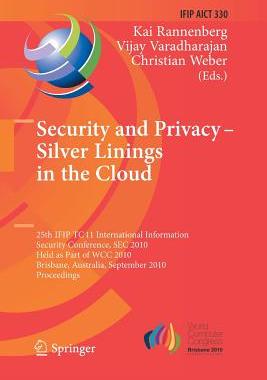 【预订】Security and Privacy - Silver Linings in the Cloud