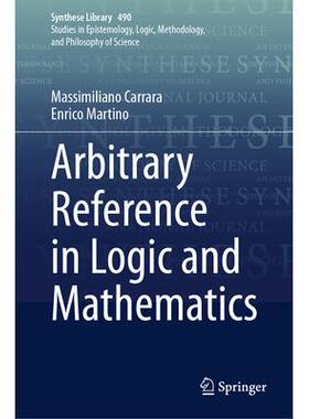 预订 Arbitrary Reference in Logic and Mathematics逻辑与数学中的任意引用: 9783031664519