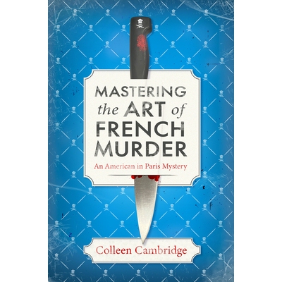 预订 Mastering the Art of French Murder: A Charming New Parisian Historical Mystery: 9781496739599