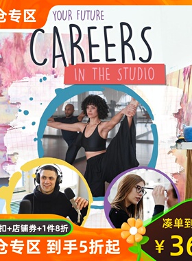 儿童职业规划 工作室职业 英文原版 科普书 全彩早教读物育儿教育 Careers in the Studio