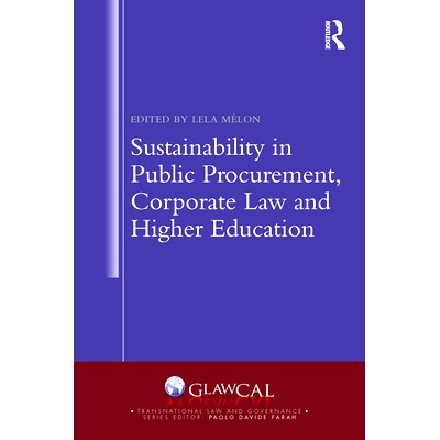 预订 Sustainability in Public Procurement, Corporate Law and Higher Education 公共采购、公司法和高等教育的可持续性: 9781
